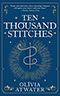 Ten Thousand Stitches